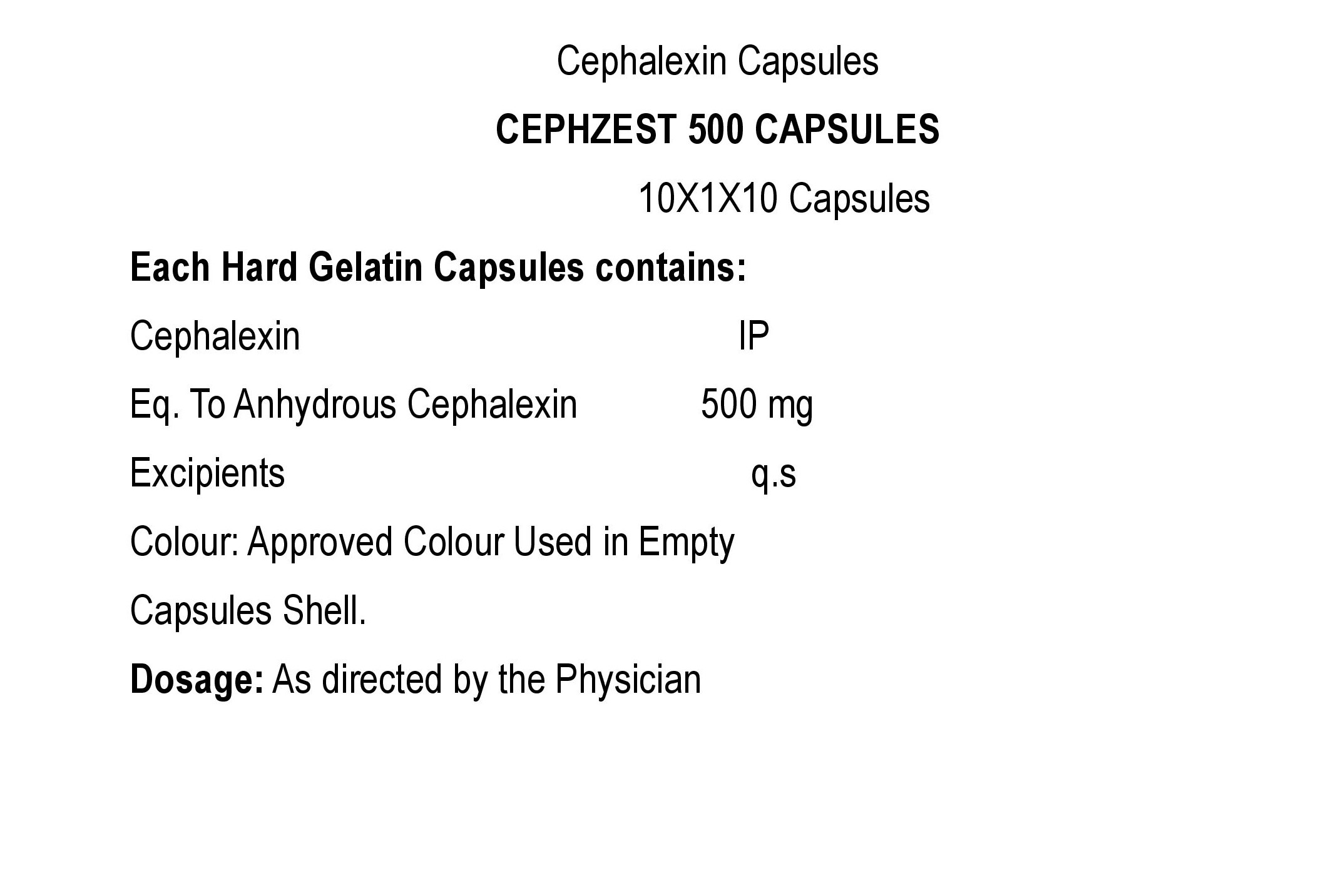 EACH FILM COATED TABLET CONATINS: CAPECITABIN IP 500MG EXCIPIENTS Q.S.COLOUR : RED OXIDE OF IRON